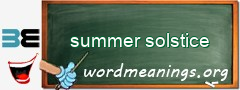 WordMeaning blackboard for summer solstice
